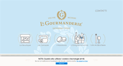 Desktop Screenshot of lagourmanderie.it